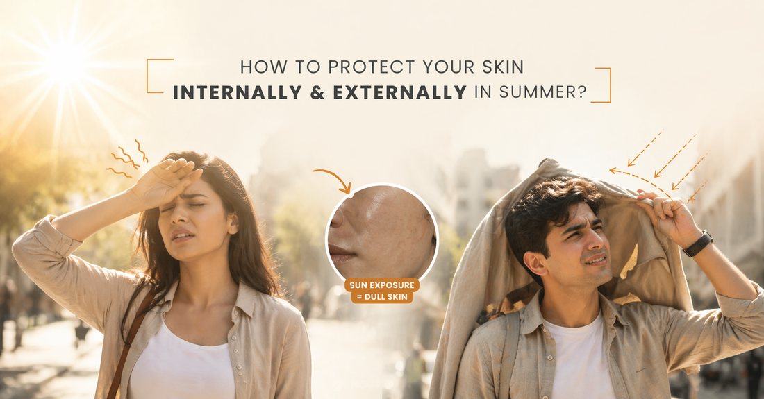 How to Protect Your Skin Internally & Externally in Summer